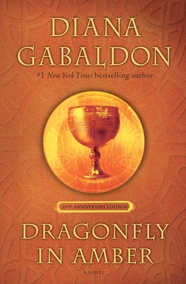 Dragonfly in Amber (25th Anniversary Edition): A Novel (Outlander Anniversary Edition #2) By Diana Gabaldon Cover Image