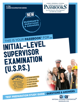 Initial-Level Supervisor Examination (U.S.P.S.) (C-1788): Passbooks Study Guide (Career Examination Series #1788) Cover Image