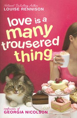 Love Is a Many Trousered Thing (Confessions of Georgia Nicolson #8)
