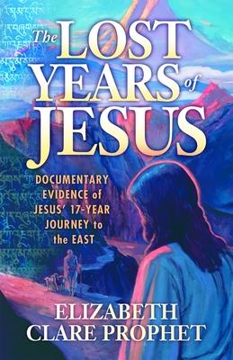 Cover for The Lost Years of Jesus