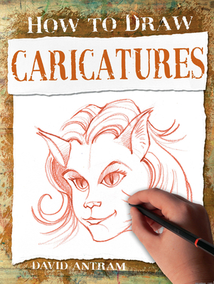 Caricatures (How to Draw)