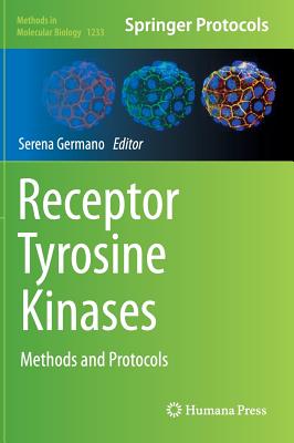 Receptor Tyrosine Kinases: Methods and Protocols (Methods in Molecular Biology #1233) Cover Image