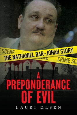 A Preponderance of Evil: The Nathaniel Bar-Jonah Story Cover Image