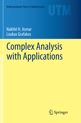 Complex Analysis with Applications (Undergraduate Texts in Mathematics) Cover Image