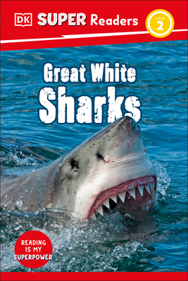 DK Super Readers Level 2 Great White Sharks Cover Image