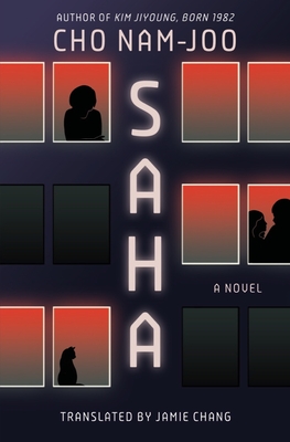 Saha: A Novel By Cho Nam-joo, Jamie Chang (Translated by) Cover Image