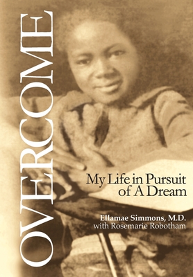 Overcome: My Life in Pursuit of A Dream Cover Image
