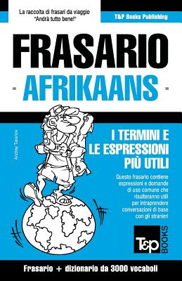 Frasario Italiano-Afrikaans e vocabolario tematico da 3000 vocaboli Cover Image
