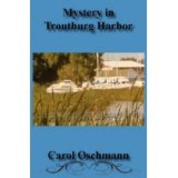 Mystery in Troutburg Harbor