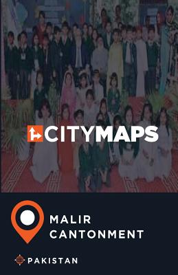 City Maps Malir Cantonment Pakistan By James McFee Cover Image
