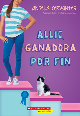 Cover for Allie, ganadora por fin (Allie, First at Last)