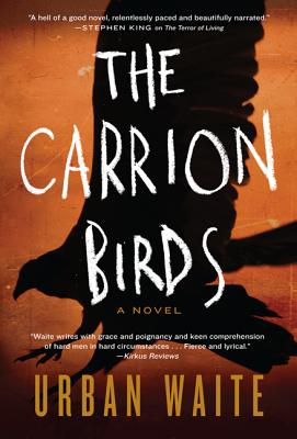 Cover Image for The Carrion Birds: A Novel