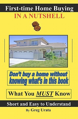 First-Time Home Buying in a Nutshell Cover
