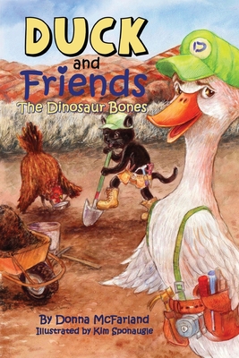 Duck and Friends: The Dinosaur Bones By Kim Sponaugle (Illustrator), Donna Gielow McFarland Cover Image