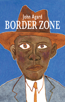 Border Zone By John Agard Cover Image