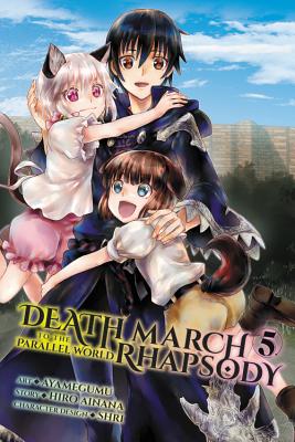 Death March to the Parallel World Rhapsody, Vol. 5 (manga) (Death March to the Parallel World Rhapsody (manga) #5) By Hiro Ainana, Ayamegumu (By (artist)) Cover Image