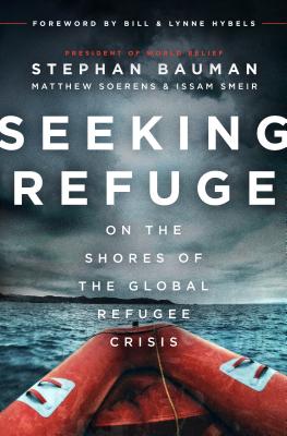 Seeking Refuge: On the Shores of the Global Refugee Crisis Cover Image