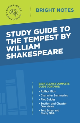 Study Guide to The Tempest by William Shakespeare By Intelligent Education (Created by) Cover Image