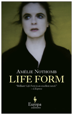 Life Form By Amelie Nothomb Cover Image