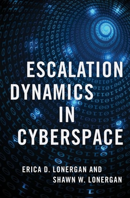 Escalation Dynamics in Cyberspace (Bridging the Gap)
