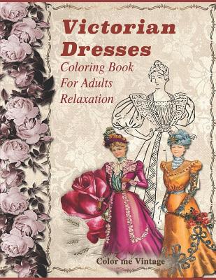 Victorian Fashions Coloring Book [Book]