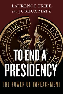 Cover for To End a Presidency