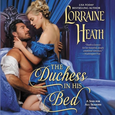 The Duchess in His Bed Lib/E: A Sins for All Seasons Novel (The Sins for All Seasons Novels Lib/E)