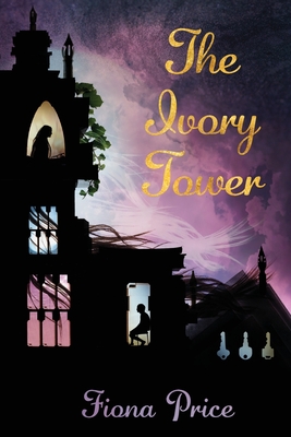 The Ivory Tower By Fiona Price Cover Image