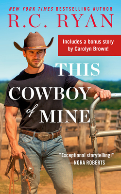 This Cowboy of Mine: Includes a Bonus Novella (Wranglers of Wyoming #2) By R.C. Ryan Cover Image