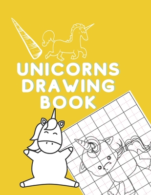How To Draw Unicorns For Kids: A Step-by-Step Drawing and Activity