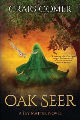 Oak Seer (Fey Matter #2) Cover Image