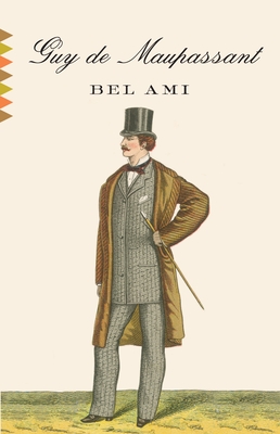Bel Ami (Vintage Classics) Cover Image