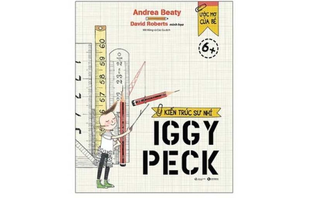 Iggy Peck, Architect By Andrea Beaty Cover Image
