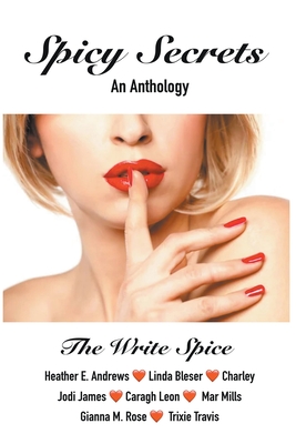 Spicy Secrets- An Anthology Cover Image
