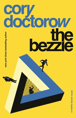 The Bezzle: A Martin Hench Novel (The Martin Hench Novels) Cover Image