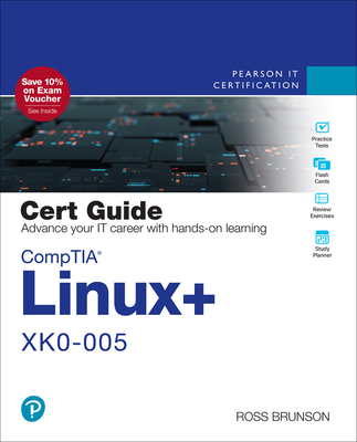 Comptia Linux+ Xk0-005 Cert Guide (Certification Guide)