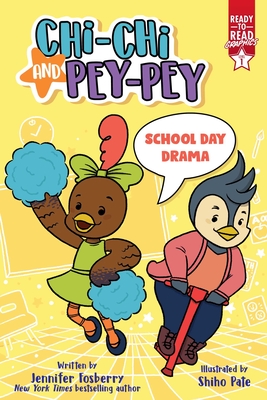 Cover for School Day Drama: Ready-to-Read Graphics Level 1 (Chi-Chi and Pey-Pey)