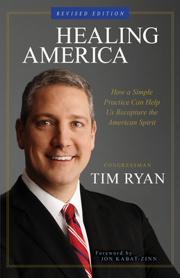 Healing America: How a Simple Practice Can Help Us Recapture the American Spirit