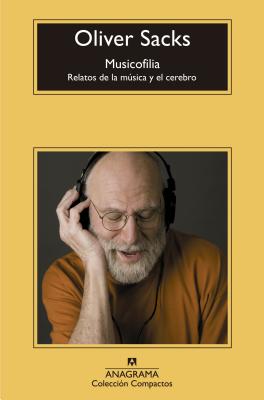 Musicofilia By Oliver Sacks Cover Image