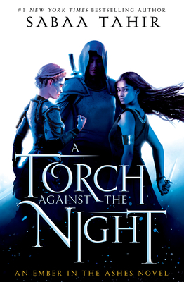 Cover for A Torch Against the Night (An Ember in the Ashes #2)