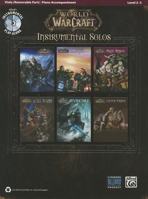 World of Warcraft Instrumental Solos for Strings: Viola, Book & CD By Bill Galliford (Editor) Cover Image