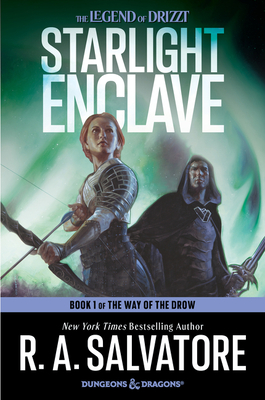 Starlight Enclave: A Novel (The Way of the Drow #1)