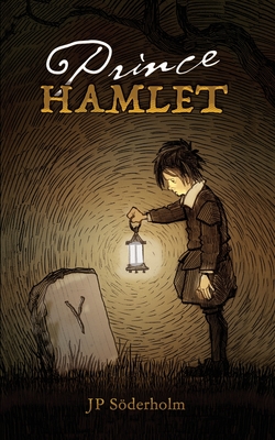 Prince Hamlet By James Söderholm Cover Image