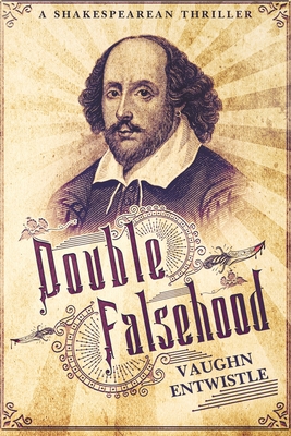 Double Falsehood: A Shakespearean Thriller Cover Image