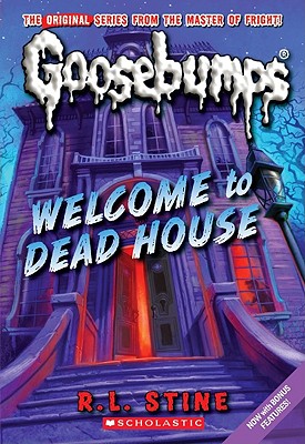 Cover for Welcome to Dead House (Classic Goosebumps #13)