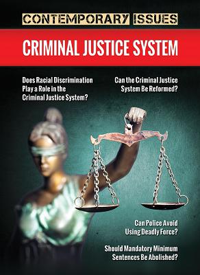 Criminal Justice System (Contemporary Issues (Prometheus)) Cover Image