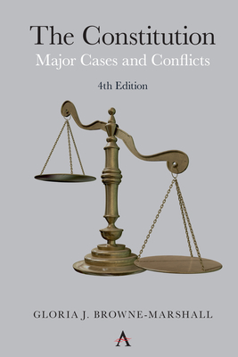 The Constitution: Major Cases and Conflicts, 4th Edition Cover Image