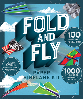 Fold and Fly Paper Airplane Kit Cover Image