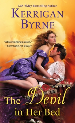 The Devil in Her Bed (Devil You Know #3) By Kerrigan Byrne Cover Image