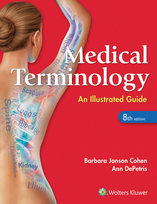 Medical Terminology: An Illustrated Guide Cover Image